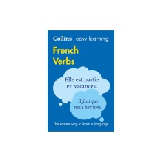 Collins Easy Learning French - Easy Learning French Verbs