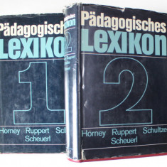 PADAGOGISCHES LEXIKON von HORNEY ...SCHEUERL , TEXT IN LIMBA GERMANA , VOLUMELE I - II , 1970, PAGINA DE TITLU CU DEFECT *