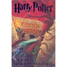 Harry Potter &eacute;s a titkok kamr&aacute;ja - 2. k&ouml;nyv - J. K. Rowling