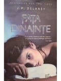 J. P. Delaney - Fata dinainte (Editia: 2017)