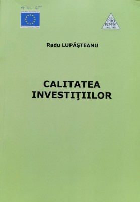 Calitatea Investitiilor - 2006 - Radu Lupasteanu (XX8) foto
