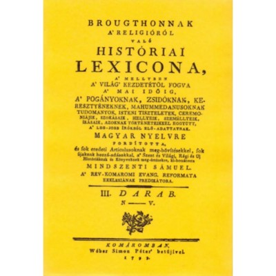 Brougthonnak a religi&amp;oacute;r&amp;oacute;l val&amp;oacute; hist&amp;oacute;riai lexicona III. - (N-V.) - Mindszenti S&amp;aacute;muel foto