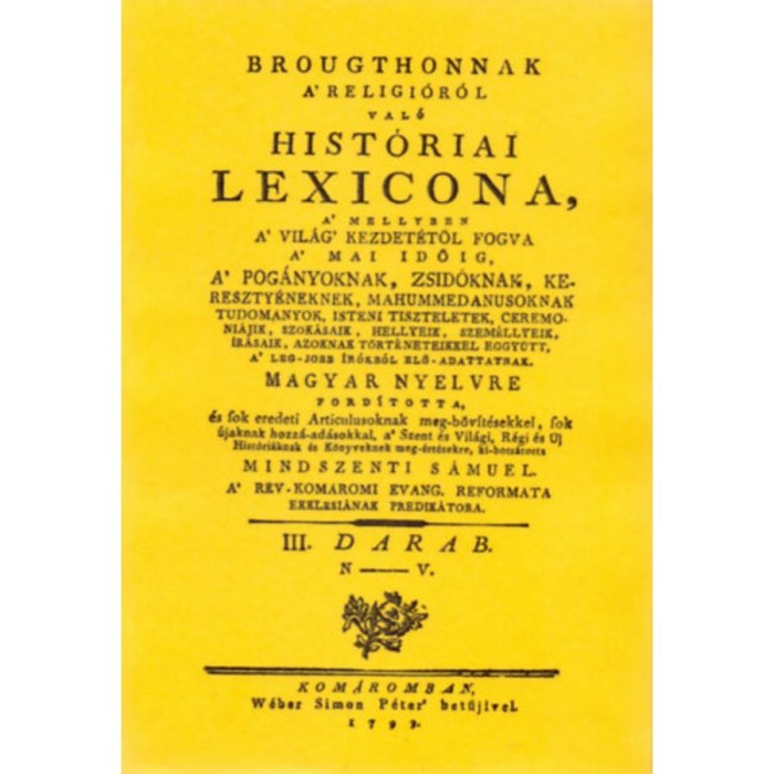 Brougthonnak a religi&oacute;r&oacute;l val&oacute; hist&oacute;riai lexicona III. - (N-V.) - Mindszenti S&aacute;muel