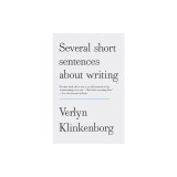 Several Short Sentences about Writing