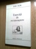 Cumpara ieftin Ion Dur -Exercitii de recunoastere -Identitate si valoare cultura romaneasca azi