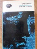 Geniu Pustiu - Mihai Eminescu - Editura BPT, 1966, Romana, 422 pagini, Necartonata