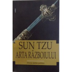 SUN TZU - ARTA RAZBOIULUI - ISTORIA IDEILOR POLITICE, 2017