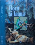 Cumpara ieftin Flora si Fauna - Isabelle Bourdial, Rao, 2003, Romana, Carte Agronomie - Timbre Pesti, Timbre Valoroase