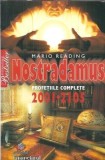Nostradamus. Profetiile complete 2001-2005 - Mario Reading
