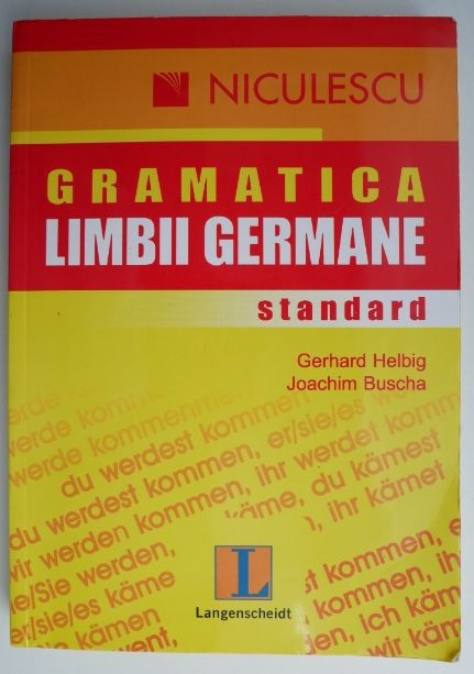 Gramatica limbii germane standard &ndash; Gerhard Helbig, Joachim Buscha
