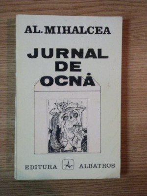 JURNAL DE OCNA de AL. MIHALCEA foto