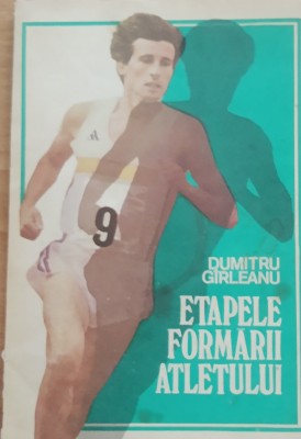 Etapele Formarii Atletului - Dumitru Girleanu foto