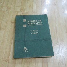 J. DELAY--ABREGE DE PSYCHOLOGIE - REZUMAT DE PSIHOLOGIE - 1967 - IN FRANCEZA