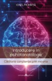Introducere in psihotanatologie. Calatoria constientei prin moarte &ndash; Ionel Mohirta