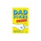 Dad Jokes for New Dads: Embarrass Your Kids Early!