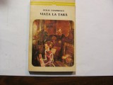 CY - Duliu ZAMFIRESCU &quot;Viata la Tara&quot;, 1976, Minerva