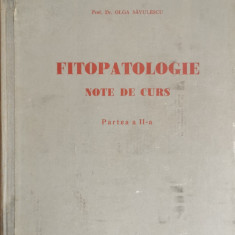 Fitopatologie. Note de curs. Partea a II-a - Prof. Dr. Olga Savulescu