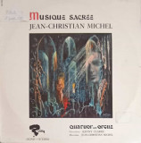 Disc vinil, LP. Musique Sacree-Jean-Christian Michel, Quatuor Avec Orgue, Kenny Clarke