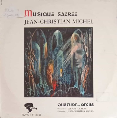 Disc vinil, LP. Musique Sacree-Jean-Christian Michel, Quatuor Avec Orgue, Kenny Clarke-241838 foto