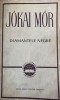 Diamantele negre - Jokai Mor, Editura Literatura Universala, 1965, 562 pagini