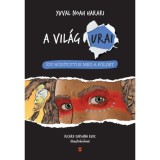 &Iacute;gy h&oacute;d&iacute;tottuk meg a F&ouml;ldet - Yuval Noah Harari