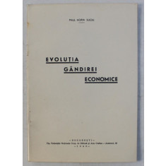 EVOLUTIA GANDIREI ECONOMICE de PAUL HORIA SUCIU , 1946