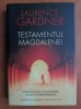 Testamentul Magdalenei - Laurence Gardner