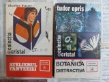 Tudor Opris - Botanica distractiva (putin patata) + Nicolae Bucur - Atelierul fanteziei (ed. Albatros, colectia Cristal)