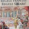 SUNT REGELE FRANTEI! REGELE SOARE!-VINTILA CORBUL