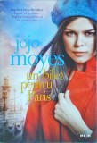 Jojo Moyes - Un bilet pentru Paris