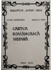 Elena Dunareanu - Cartea romaneasca sibiana (Editia: 1979) foto