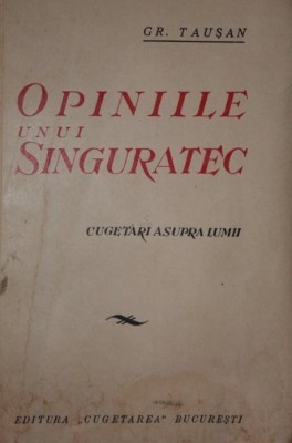 OPINIILE UNUI SINGURATEC foto