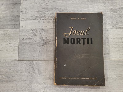 Jocul mortii de Albert E.Kahn foto