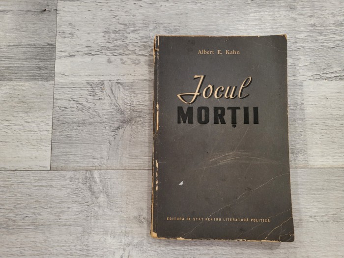 Jocul mortii de Albert E.Kahn