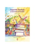 Iepurele &icirc;nțelept și secretul poveștilor - Paperback brosat - Andreea Iatagan - Pandora M