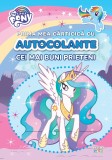 Cumpara ieftin My Little Pony. Prima mea carticica cu autocolante. Cei mai buni prieteni