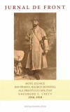 Jurnal de front - Paperback brosat - Bogdan-Aurel Teleanu - Cuv&acirc;ntul Vieții