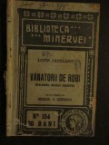 vanatorii de robi