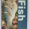 FISH , 80 OF THE BEST RECIPES by JOANNA FARROW , 2007