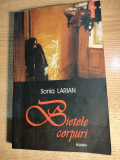 Sonia Larian - Bietele corpuri (Editura Polirom, 2004; editia a II-a)