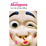 La vie d&#039;un idiot | Ryunosuke Akutagawa