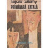 Primavara fatala