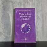 Omraam Mikha&euml;l A&iuml;vanhov - Viața psihică: elemente și structuri | viață psihică, corpuri subtile, conștiință