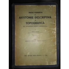 Victor Papilian - Tratat elementar de anatomie descriptiva si tipografica (1945)