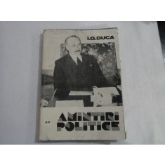 AMINTIRI POLITICE - I. G. DUCA