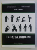 TERAPIA DURERII de OSTIN C. MUNGIU ...AUREL F. MARIN , 2018