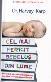 Dr. Harvey Karp - Cel mai fericit bebelus din lume. Noua metoda prin care sa, Litera