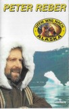 Peter Reber - Ufem W&auml;g Nach Alaska, Caseta audio