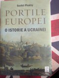 Portile Europei. O istorie a Ucrainei