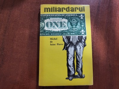 Miliardarul de Michel de Saint Pierre foto